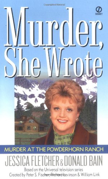 Murder, She Wrote: Murder at the Powderhorn Ranch