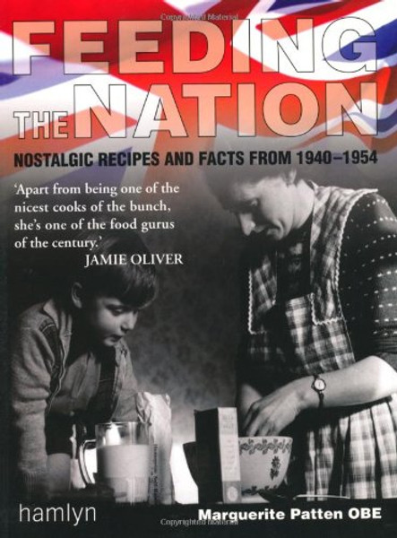 Feeding the Nation: Nostalgic Recipes and Facts from 1940-1954