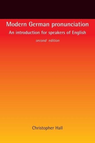Modern German pronunciation: An introduction for speakers of English