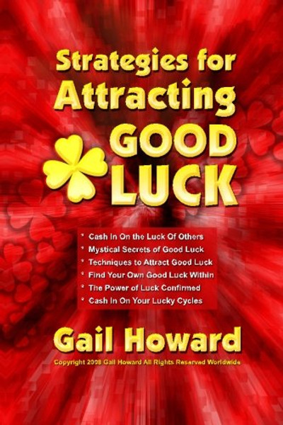 Strategies for Attracting Good Luck