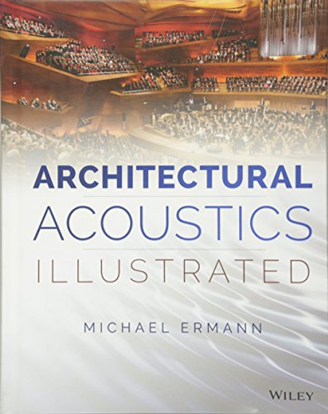 Architectural Acoustics Illustrated