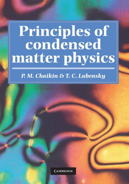 Principles of Condensed Matter Physics