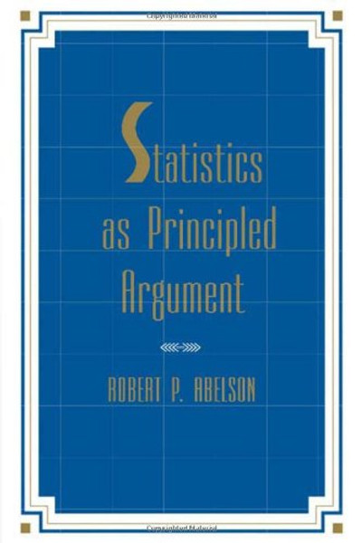 Statistics As Principled Argument