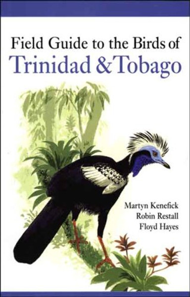 Field Guide to the Birds of Trinidad and Tobago