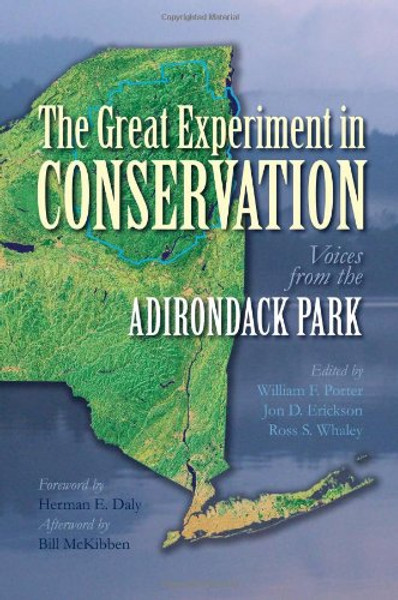 The Great Experiment in Conservation: Voices from the Adirondack Park