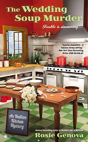 The Wedding Soup Murder (An Italian Kitchen Mystery)