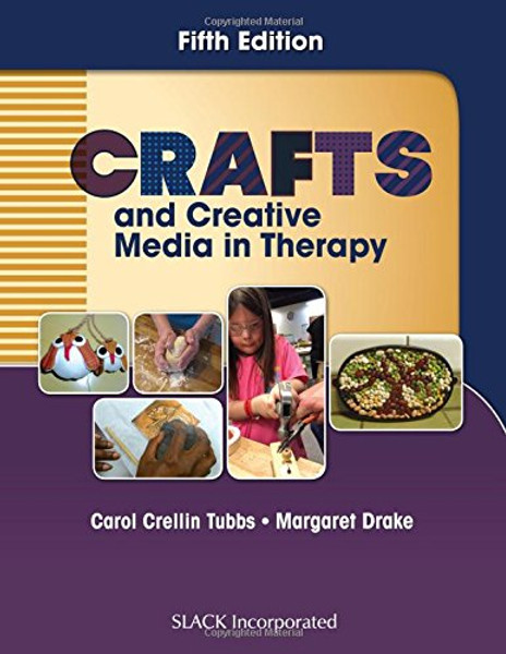 Crafts and Creative Media in Therapy