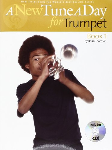 A New Tune A Day: Trumpet - Cornet: [Book 1] (A New Tune a Day)