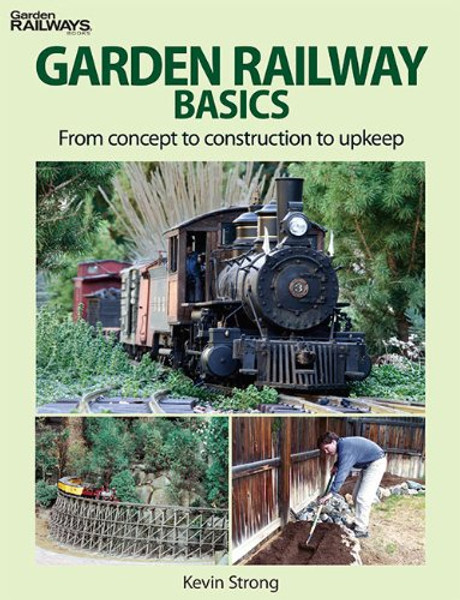 Garden Railway Basics (Garden Railway Books)