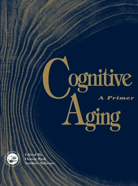 Cognitive Aging: A Primer