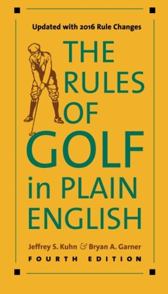 The Rules of Golf in Plain English, Fourth Edition