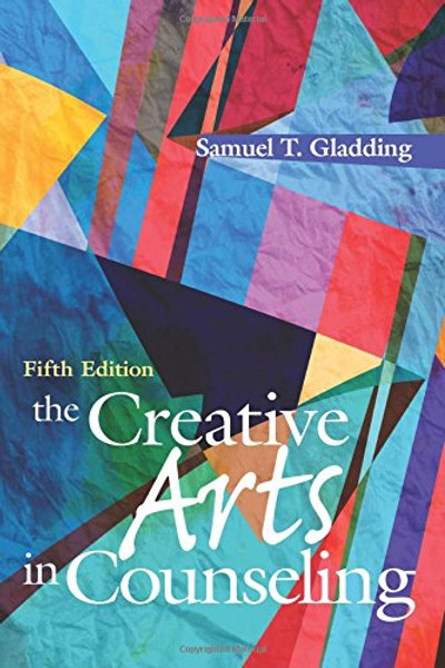 The Creative Arts in Counseling, 5th Edition