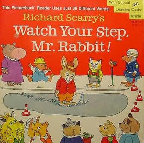 Richard Scarry's Watch Your Step, Mr. Rabbit! (Pictureback Reader)