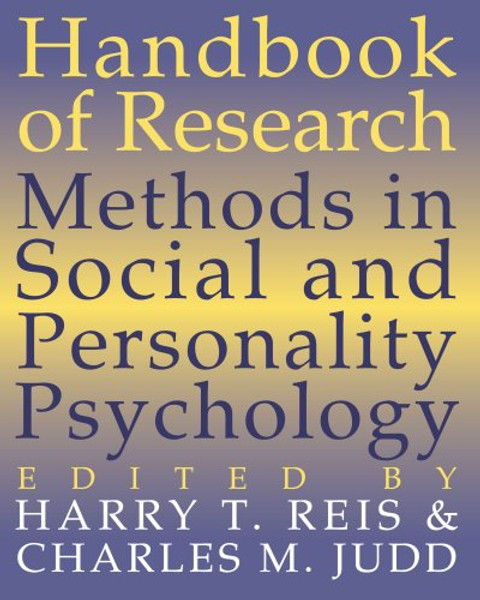 Handbook of Research Methods in Social and Personality Psychology