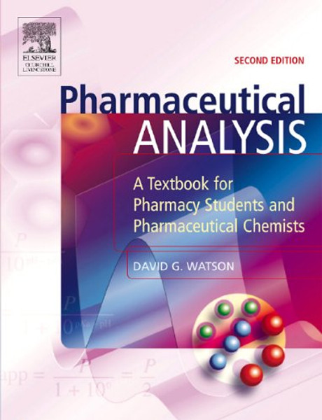 Pharmaceutical Analysis: A Textbook for Pharmacy Students and Pharmaceutical Chemists, 2e