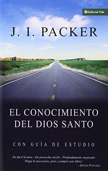 El Conocimiento del Dios Santo (Spanish Edition)