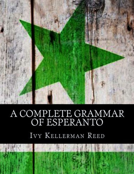 A Complete Grammar of Esperanto