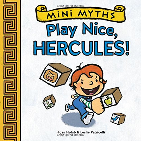 Play Nice, Hercules! (Mini Myths)