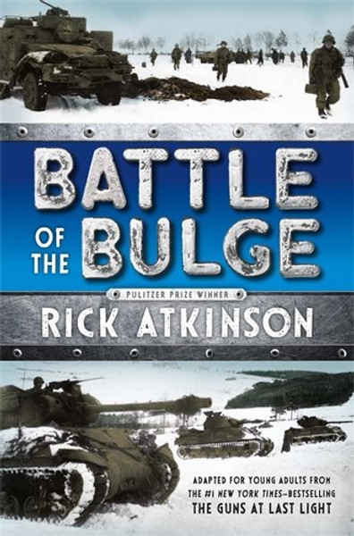 Battle of the Bulge [The Young Readers Adaptation]