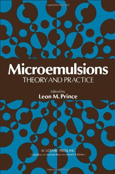 Microemulsions: Theory and Practice