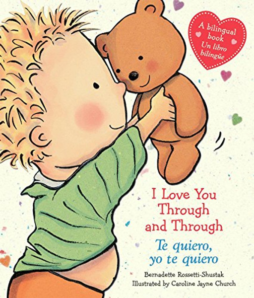 I Love You Through and Through / Te quiero, yo te quiero: (Bilingual) (Caroline Jayne Church) (Spanish Edition)