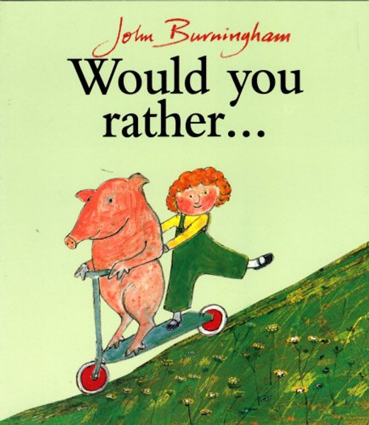 Would You Rather? (Red Fox Picture Books)