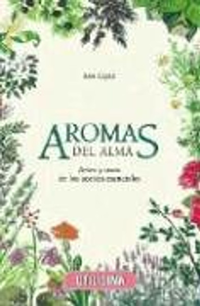 Aromas del Alma (Spanish Edition)