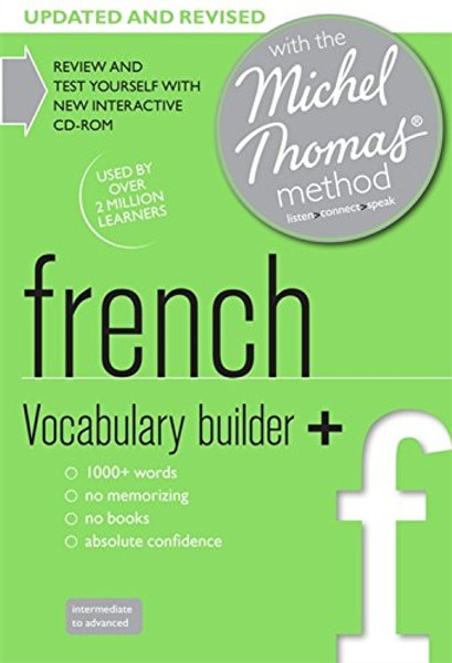 French Vocabulary Builder+: with the Michel Thomas Method