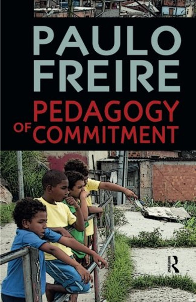 Pedagogy of Commitment (Series in Critical Narrative)