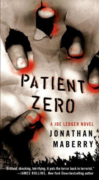 Patient Zero: A Joe Ledger Novel