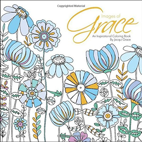 Images of Grace: An Inspirational Coloring Book