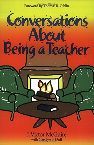 Conversations About Being a Teacher