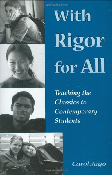 With Rigor for All: Teaching the Classics to Contemporary Students