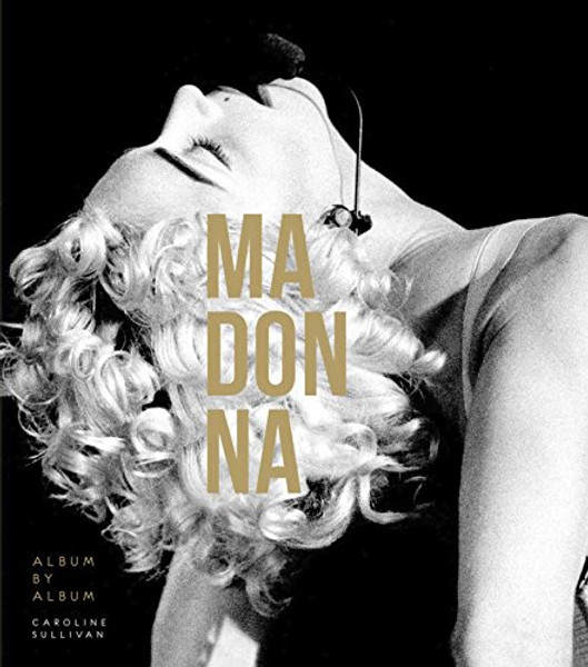 Madonna: Ambition. Music. Style.
