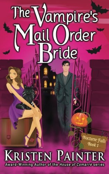 The Vampire's Mail Order Bride (Nocturne Falls) (Volume 1)