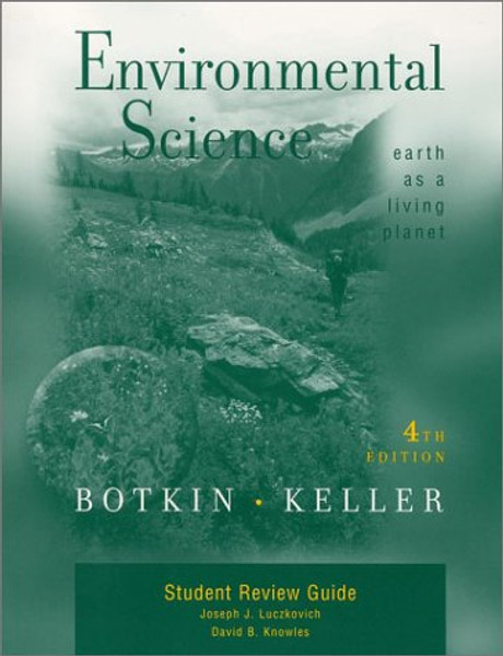 Environmental Science: Earth As a Living Planet: Student Review Guide