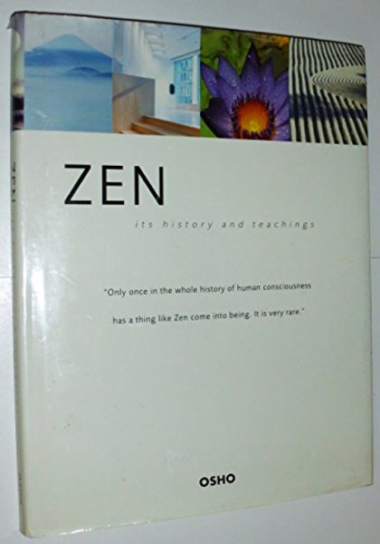 Zen: Its History and Teachings