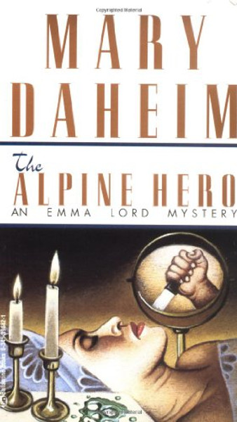 Alpine Hero (Emma Lord Mysteries)