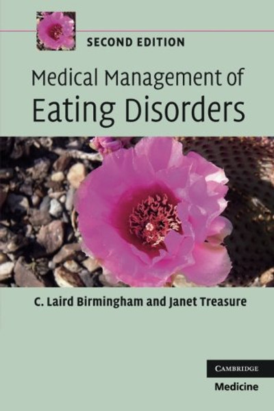 Medical Management of Eating Disorders (Cambridge Medicine (Paperback))