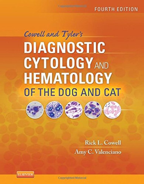 Cowell and Tyler's Diagnostic Cytology and Hematology of the Dog and Cat, 4e