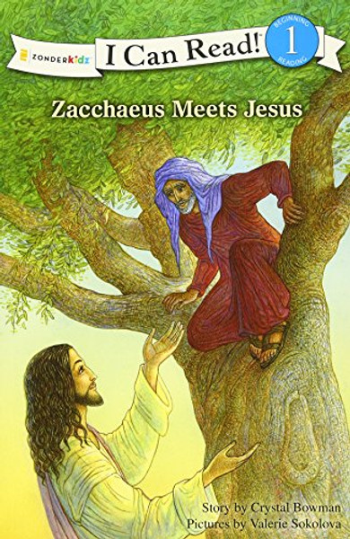 Zacchaeus Meets Jesus (I Can Read! / Bible Stories)