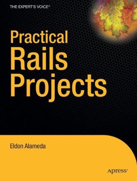 Practical Rails Projects (Expert's Voice)