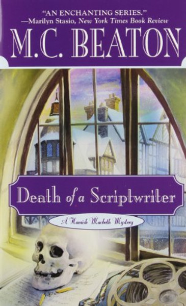 Death of a Scriptwriter (Hamish Macbeth Mysteries, No. 14)