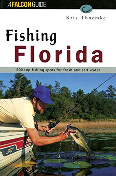 Fishing Florida (Regional Fishing Series)