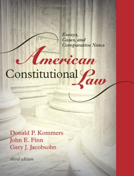 American Constitutional Law: Essays, Cases, and Comparative Notes (Volumes 1 and 2)