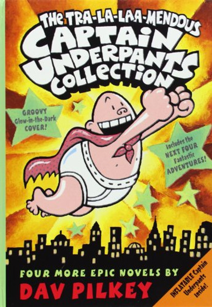 The Tra-la-laaa-mendous Captain Underpants Collection (Books 5-8)