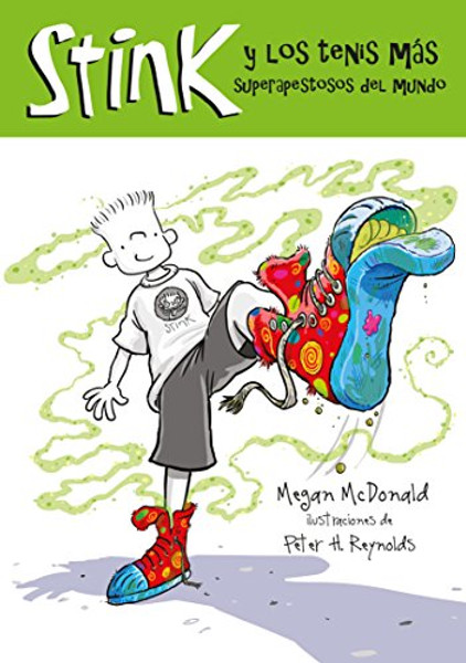 Stink y los tenis mas apestosos del mundo (Stink (Spanish)) (Spanish Edition)