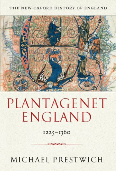 Plantagenet England 1225-1360 (New Oxford History of England)