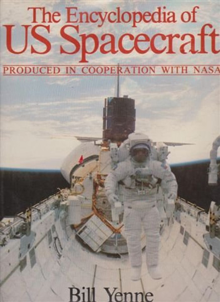 The Encyclopedia of U.S. Spacecraft