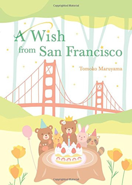 A Wish from San Francisco